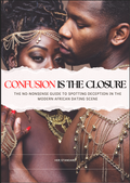 Confusion Is the Closure: The Ultimate Guide to Spotting Red Flags in the African Dating Scene